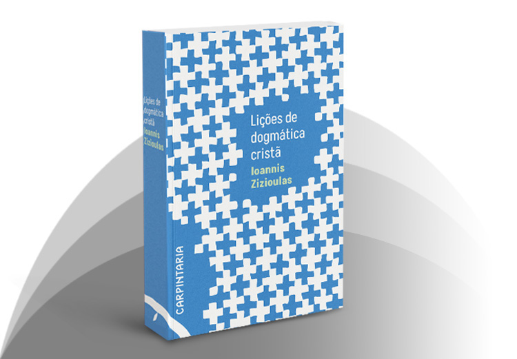 Brazilian Portuguese edition of Lectures in Christian Dogmatics by Metropolitan John D. Zizioulas, titled Lições de dogmática cristã